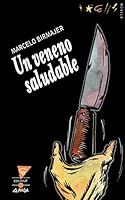 UN Veneno Saludable (Spanish Edition) 9505812167 Book Cover
