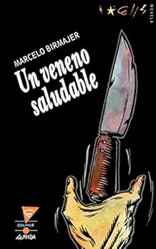 Paperback Un Veneno Saludable [Spanish] Book
