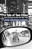 A Tale of Two Cities: Santo Domingo and New York after 1950