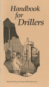 Pamphlet Handbook for Drillers 1925 [Unqualified] Book