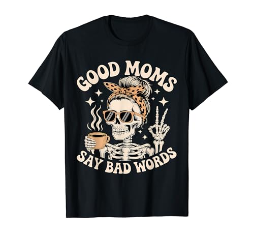 Good Moms Say Bad Words Funny Messy Bun�}�} �X�P���g�� T�V���c