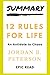 SUMMARY 12 Rules For Life By Jordan B Peterson