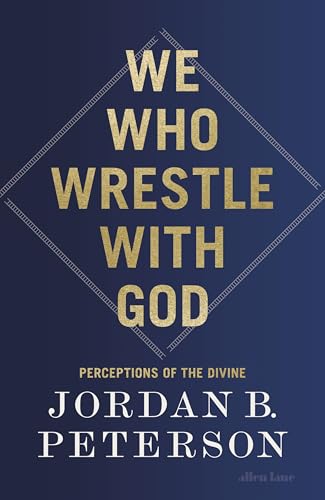 Cover of We Who Wrestle With God: Perceptions of the Divine