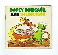 Dopey Dinosaur and the Dragon 0938261487 Book Cover