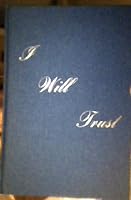 I Will Trust B00071X4BO Book Cover