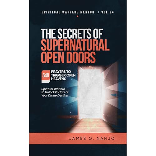 The Secrets of Supernatural Open Doors Audiolibro Por James Nanjo arte de portada