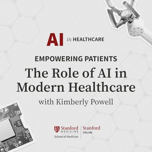 7: AI in Healthcare: Empowering Patients with Kimberly Powell, NVIDIA
