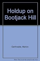 Holdup on Bootjack Hill B0007E1S2I Book Cover