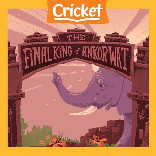 The Final King of Ankor Wat by Pat Betteley episode artwork