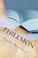 Philemon: A Bible study devotional 1725087502 Book Cover