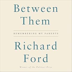 Between Them Audiolibro Por Richard Ford arte de portada