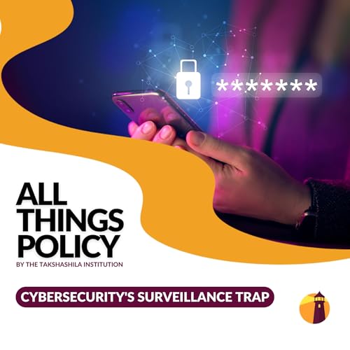 Cybersecurity's Surveillance Trap Podcast Por  arte de portada