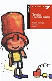  Tomas I La Goma Magica (ALA DELTA. SERIE ROJA)