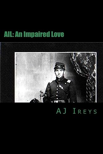AIL: An Impaired Love