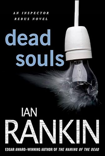 Dead Souls: An Inspector Rebus Novel (Inspector Rebus series Book 10)