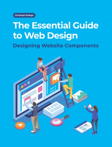The Essential Guide To Web Design: Designing Website Components