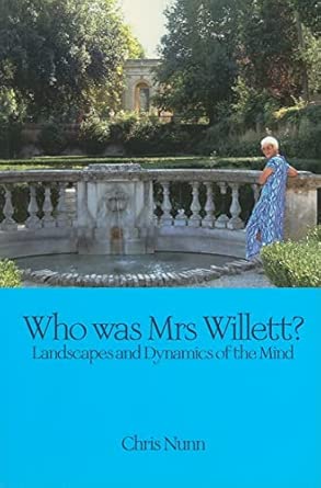 Who Was Mrs Willett?: Landscapes and Dynamics of Mind-Wow! eBook