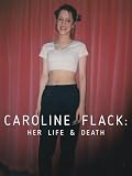 Caroline Flack: Her Life and Death