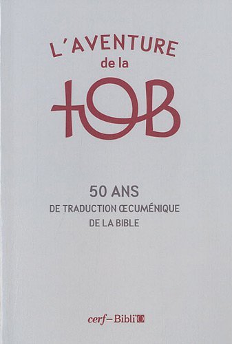 L'aventure de la TOB