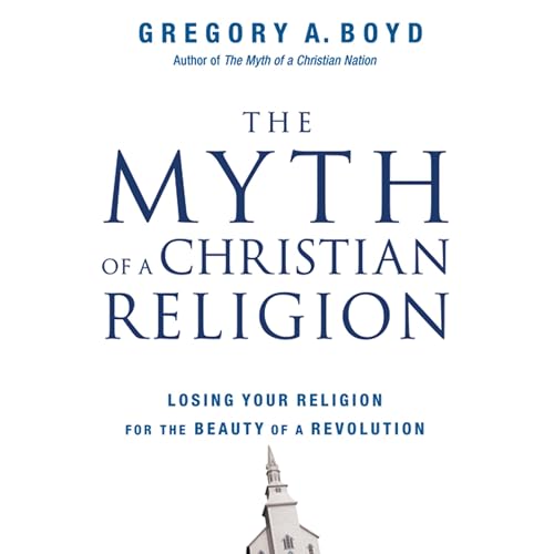 Page de couverture de The Myth of a Christian Religion