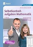 Selbstkontrollaufgaben Mathematik Klasse 5: Lehrplanrelevante Arbeitsblätter mit integrierter Lösung - Kerstin-Andrea Schmidt, Manuela Witzel 
