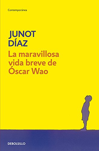 La maravillosa vida breve de Óscar Wao (Contemporánea) La maravillosa vida breve de Óscar Wao (Contemporánea)