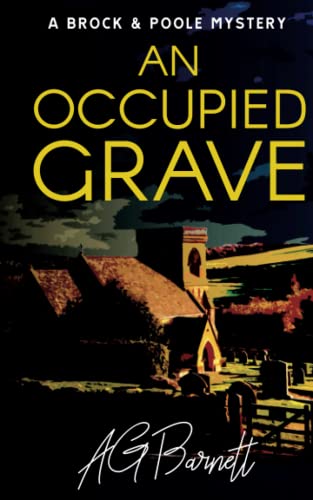 An Occupied Grave: 1 (A Brock & Poole Mystery)