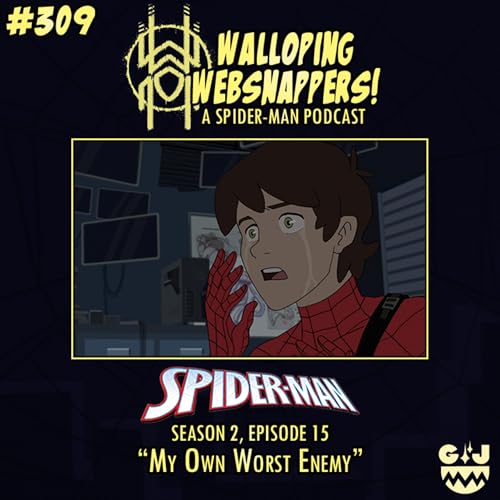 #309: &ldquo;My Own Worst Enemy&rdquo;