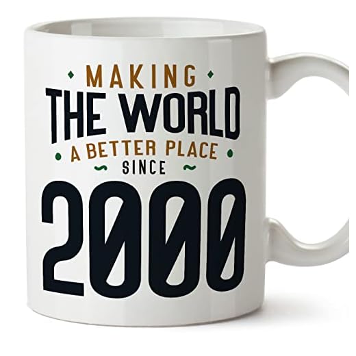 MUGFFINS Tazas 2000 Cumpleaños - En Inglés - Making the World a Better Place - 11 oz / 330 ml - Regalo original y divertido