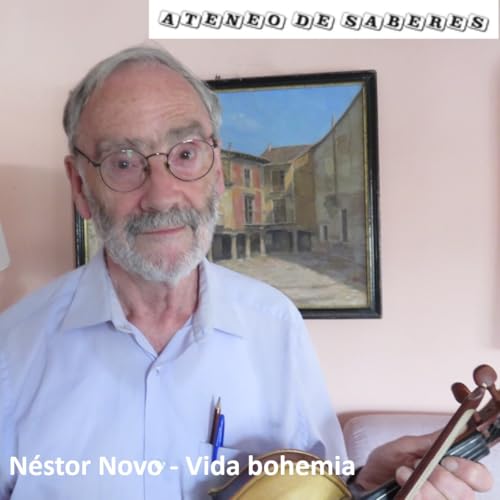N&eacute;stor Novo - Vida bohemia (Medina de Rioseco)