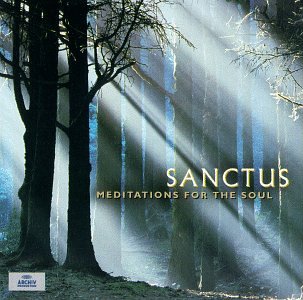 Sanctus: Meditation for the Soul [Audio CD] Pomerium and Gabrieli Consort
