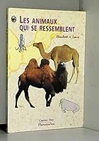 Animaux qui se ressemblent (Les): - CASTOR DOC JUNIOR, DES 8/9 ANS 2081638134 Book Cover