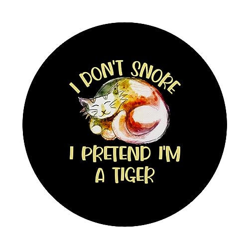 I Don't Snore I Pretend I'm A Tiger Funny Cat PopSockets Swappable PopGrip, Black - Image 3