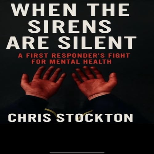When the Sirens Are Silent Audiolibro Por Chris Stockton arte de portada