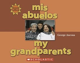 Mis Abuelos / My Grandparents (Somos Latinos / We Are Latinos) (Spanish Edition)