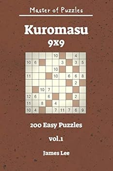 Paperback Master of Puzzles - Kuromasu 200 Easy Puzzles 9x9 Vol. 1 Book