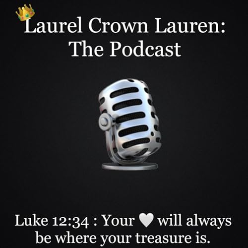 『LAUREL CROWN LAUREN: THE PODCAST』のカバーアート