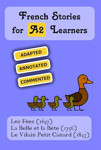 French Stories for A2 Learners: Annotated Tales (BOAA Language Series) (English Edition)