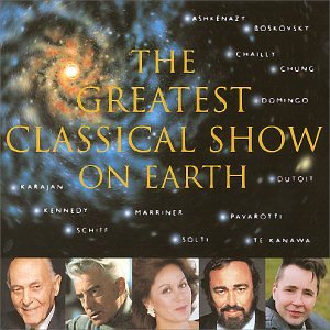 The Greatest Classical Show on Earth [Audio CD]