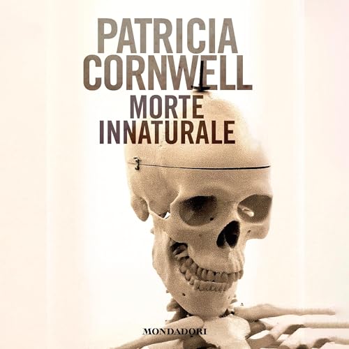 Morte innaturale Audiolibro Por Patricia Cornwell, Renato Pera - traduttore arte de portada