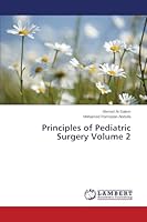 Principles of Pediatric Surgery Volume 2 3659620076 Book Cover