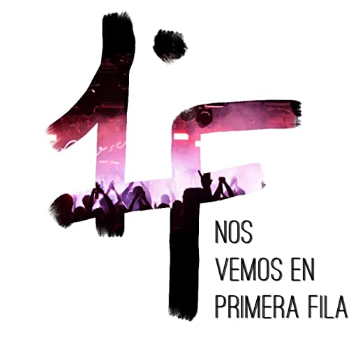 Nos vemos en Primera Fila Titelbild
