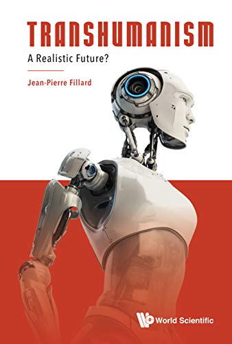 Transhumanism: A Realistic Future? view 2