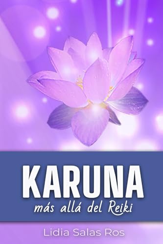 Karuna: más allá del Reiki
