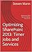 Optimizing SharePoint 2013: Timer Jobs and Services (SharePoint 2013 Solution Series Book 15)