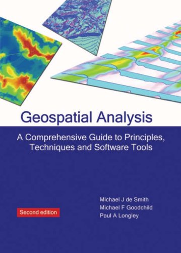 Geospatial Analysis A Comprehensive Guide To Principles Techniques