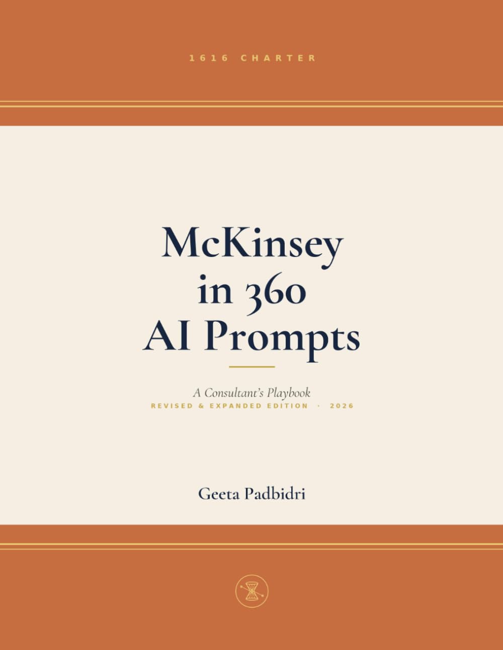 McKINSEY IN 360 PROMPTS ── A Consultant's Playbook: McKinsey in 360 Prompts is a complete prompt library for AI-assisted consulting work. (360 AI Prompts — A McKinsey - Style Consultant's Playbook)