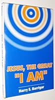 Jesus: The Great "I Am" 0805942254 Book Cover