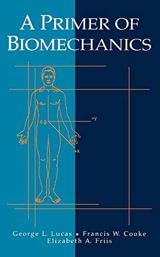 A Primer of Biomechanics