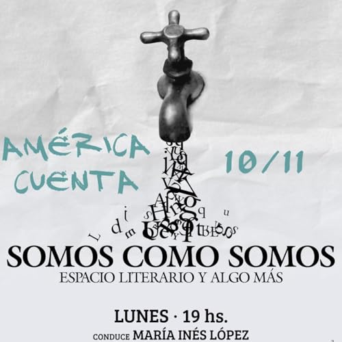 Somos como Somos - 10-11-2025 FINAL - AMÉRICA CUENTA